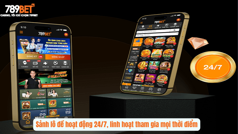 Sảnh lô đề hoạt động 24/7, linh hoạt tham gia mọi thời điểm